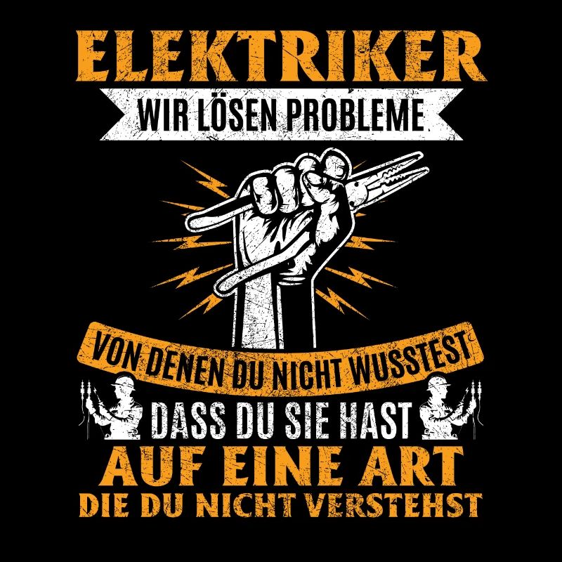 Electricians We solve problems – pride and humor