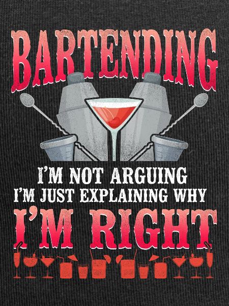 Bartender Mixologist Bartender I'm