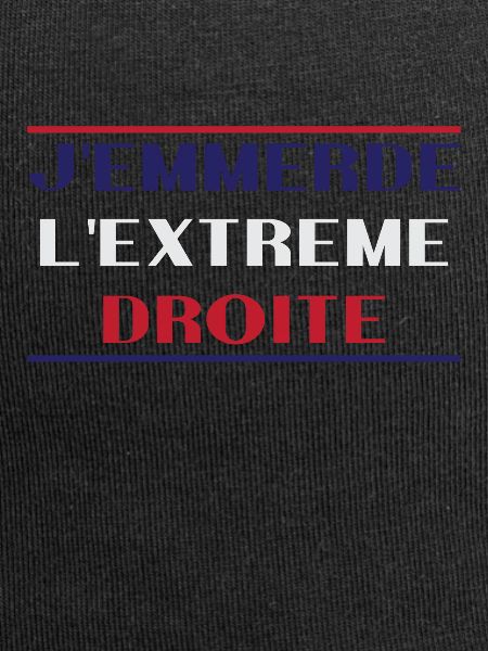 J'emmerde l'extreme droite