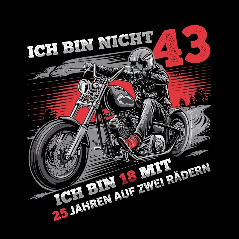 Ich bin nicht 43 Motorradfahrer Biker 43.