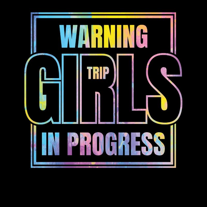 Warning Girls Trip in progress