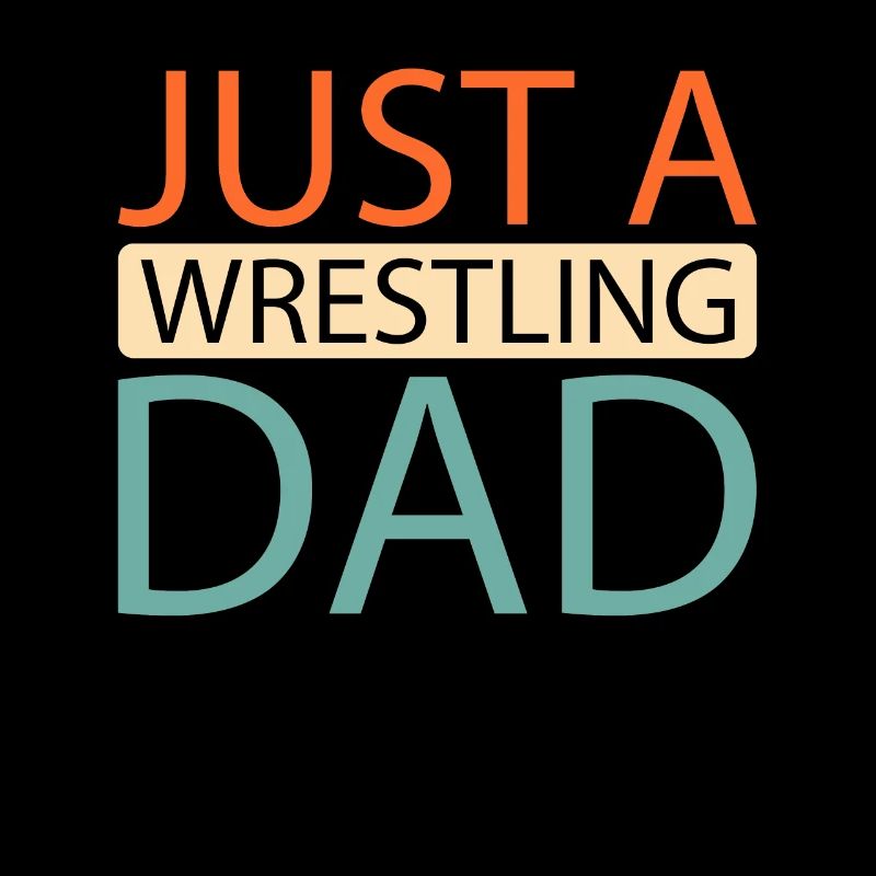 Lutteur Juste un papa lutteur