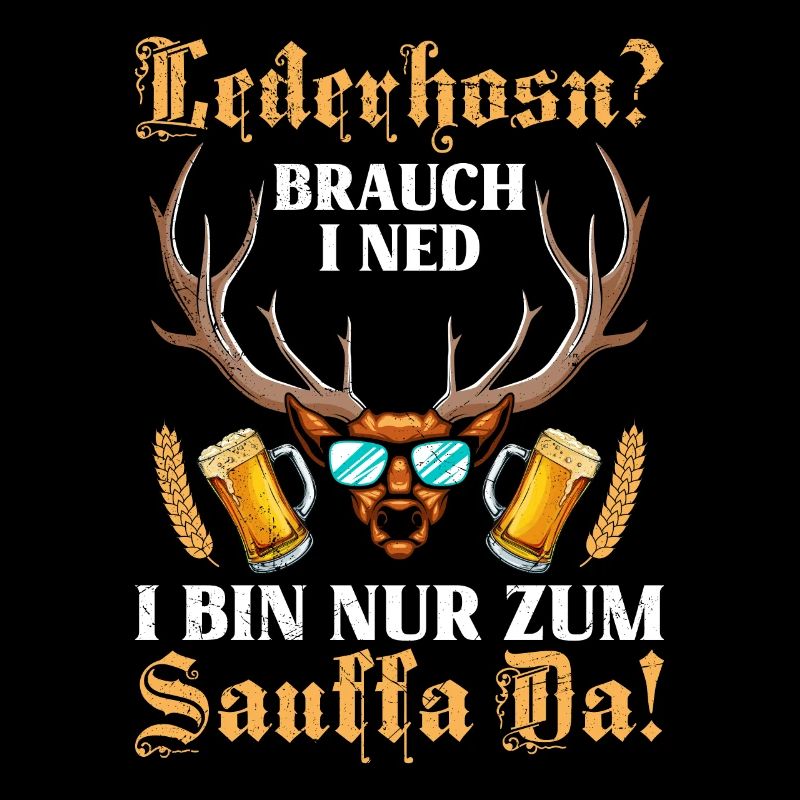 Lederhosen? I'm just a beer drinker