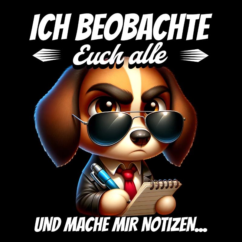 Ich Beobachte Euch Alle Und Mache Mir Notizen