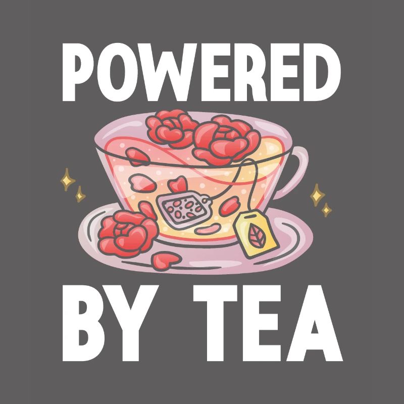 Tea Lover Tea Drinker Quotes Powered By Tea