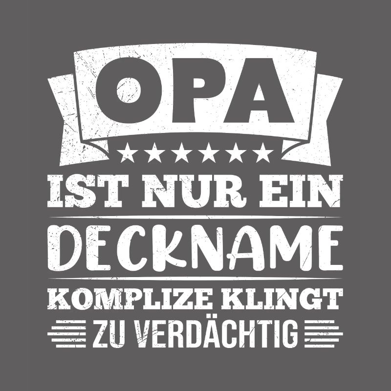 OPA IST EIN DECKNAME KOMPLIZE KLINGT VERDÄCHTIG
