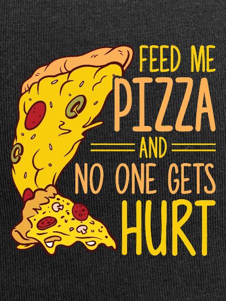 Funny pizza saying