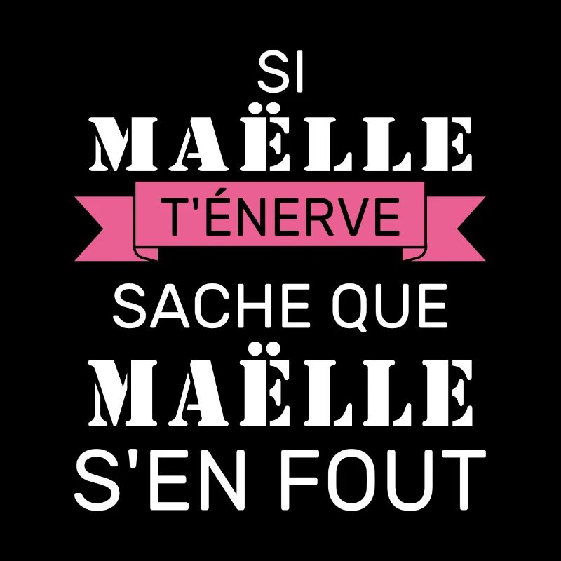 Wenn Gaëlle dich nervt, sei dir bewusst, dass Gaëlle sich einen Dreck darum schert