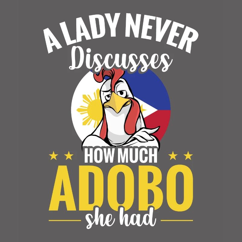 A lady never talks about how much adobo she