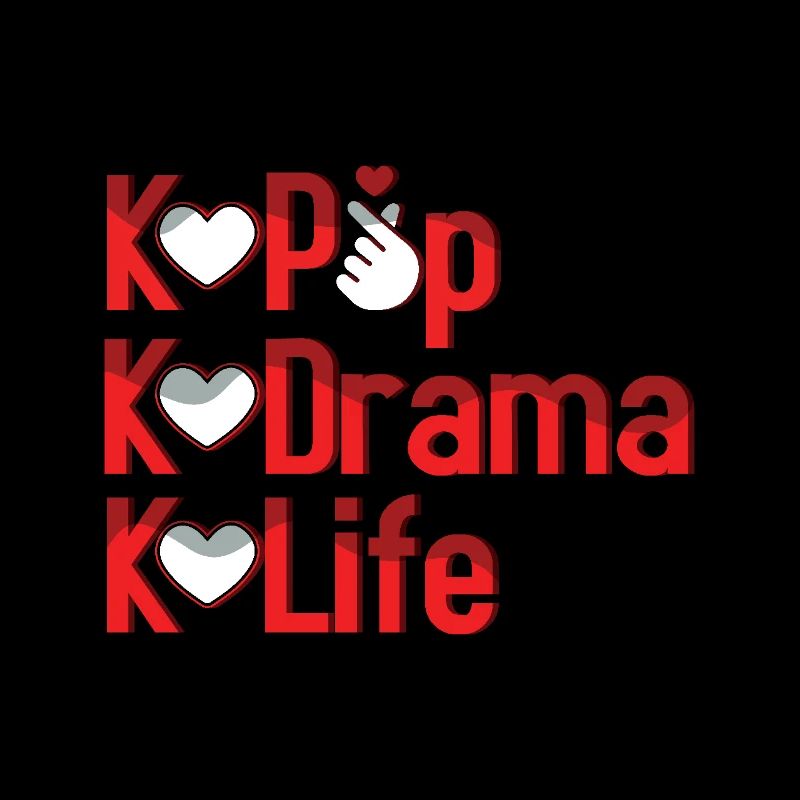 K Pop K Drama K Life Passion