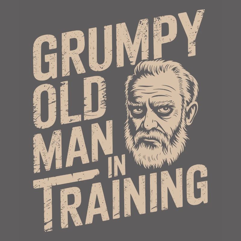 Grumpy Old Man Grumpy