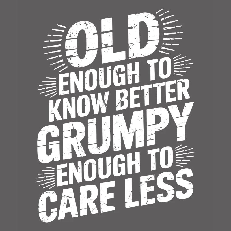 Grumpy Old Man Grumpy