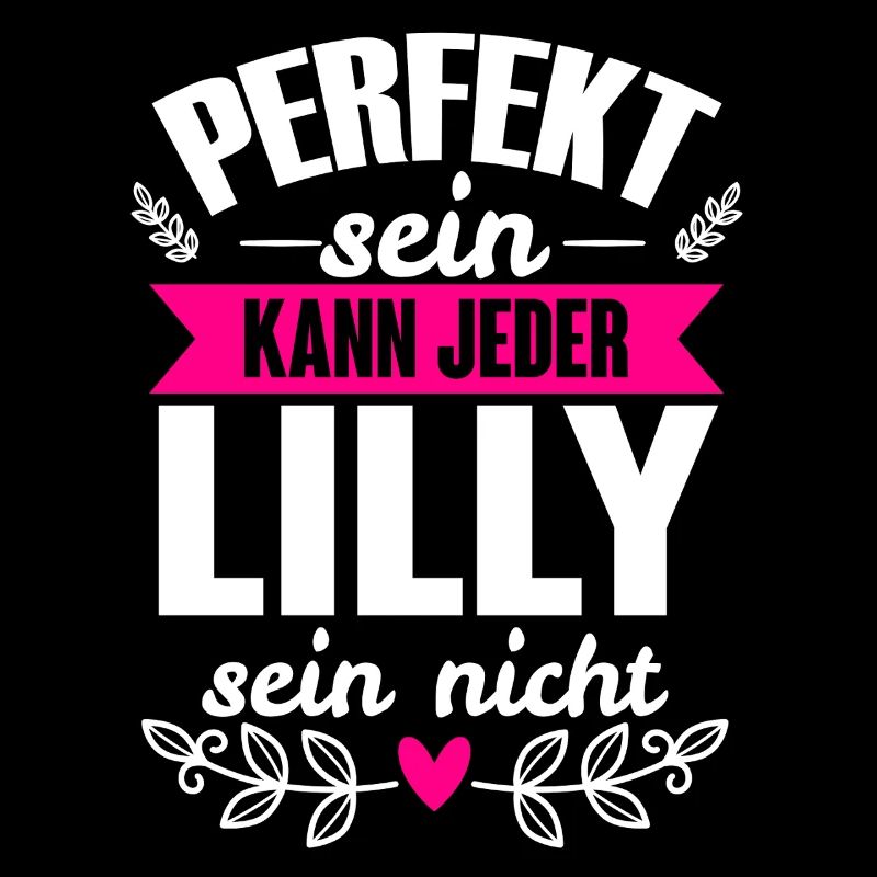 Lilly - Perfekt Sein Kann Jeder Lilly Sein Nicht