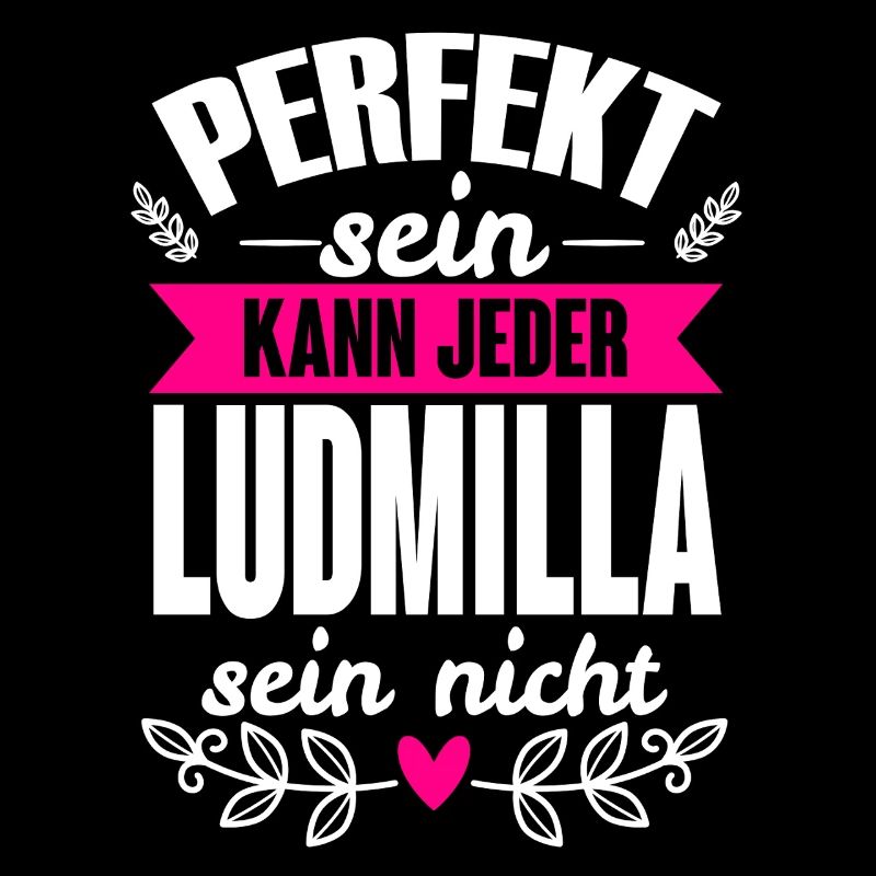 Ludmilla - Perfekt Sein Kann Jeder Ludmilla Nicht