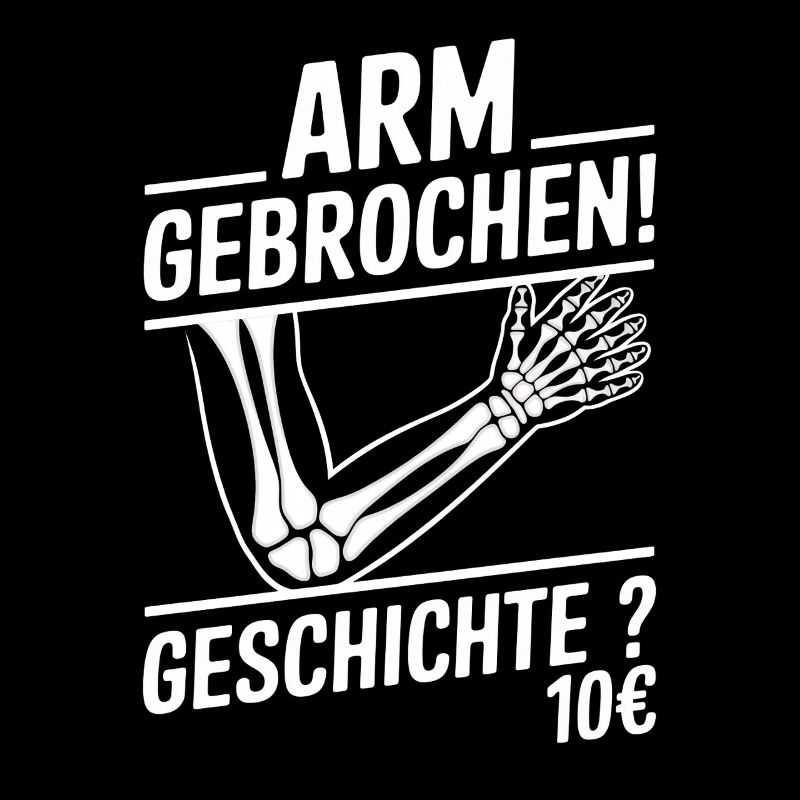 Arm Gebrochen Geschichte 10€