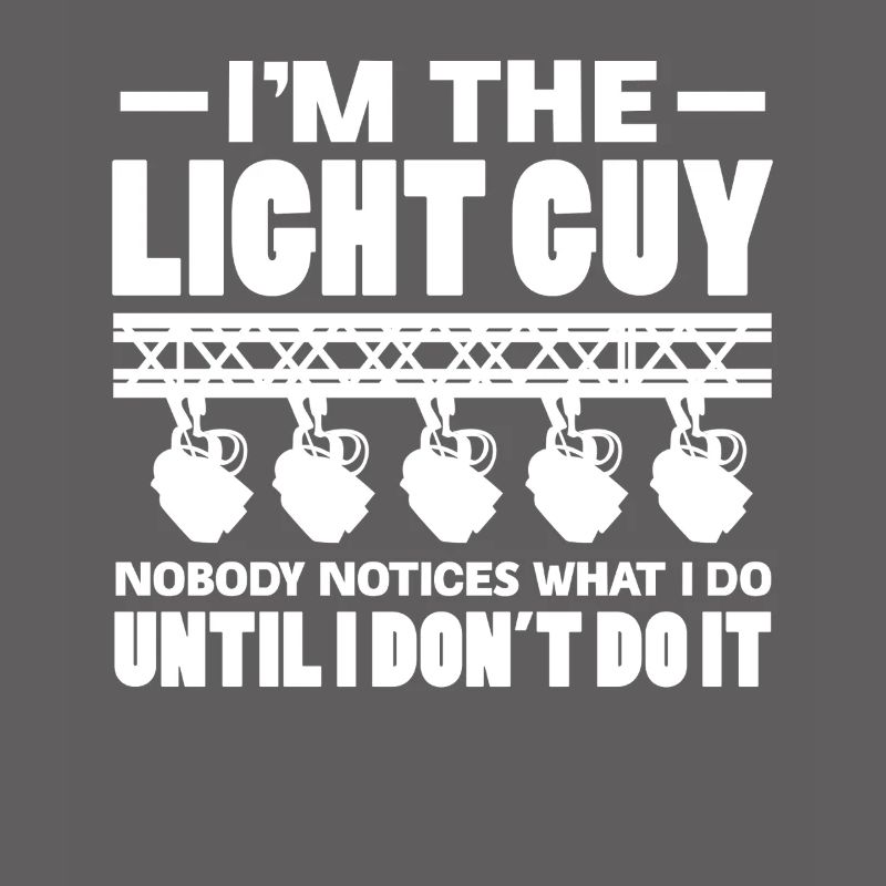 I'm the Light Guy Design