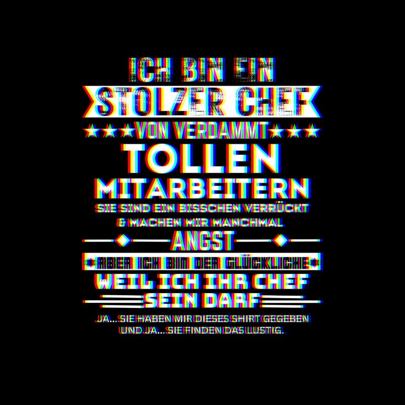 ich bin ein stolzer chef tolle mitarbeiter trippy