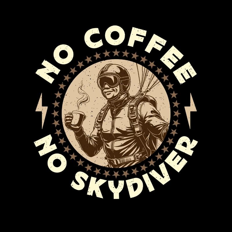 Skydiver No Coffee No Base Jumping Coffee Lover