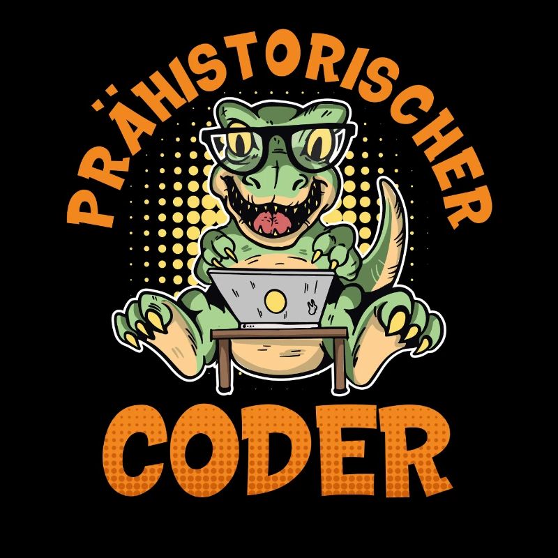 Coding PRÄHISTORISCHER CODER Lustiges