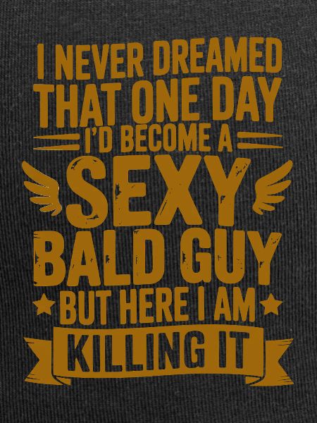 Sexy Bald Guy Killing It
