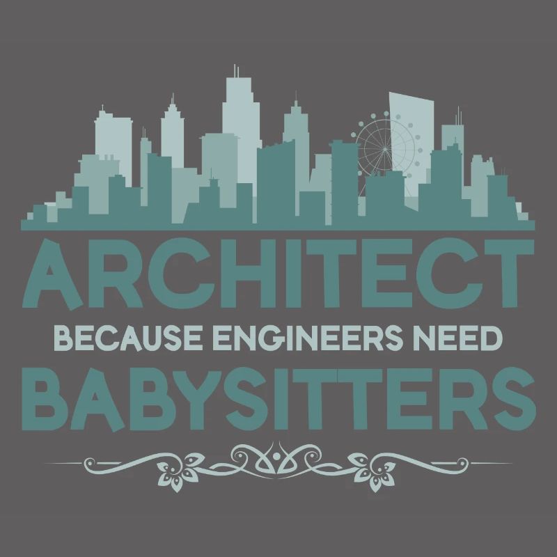 archetect because engineers need babysitters.