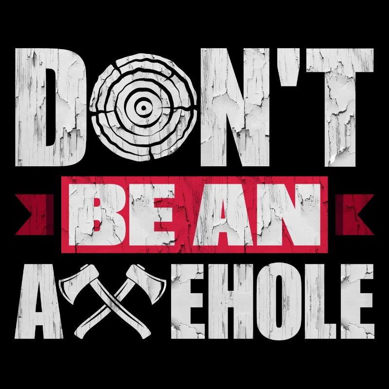 Axe Hatchet Throwing Hatchet Ax Thrower Dont Be