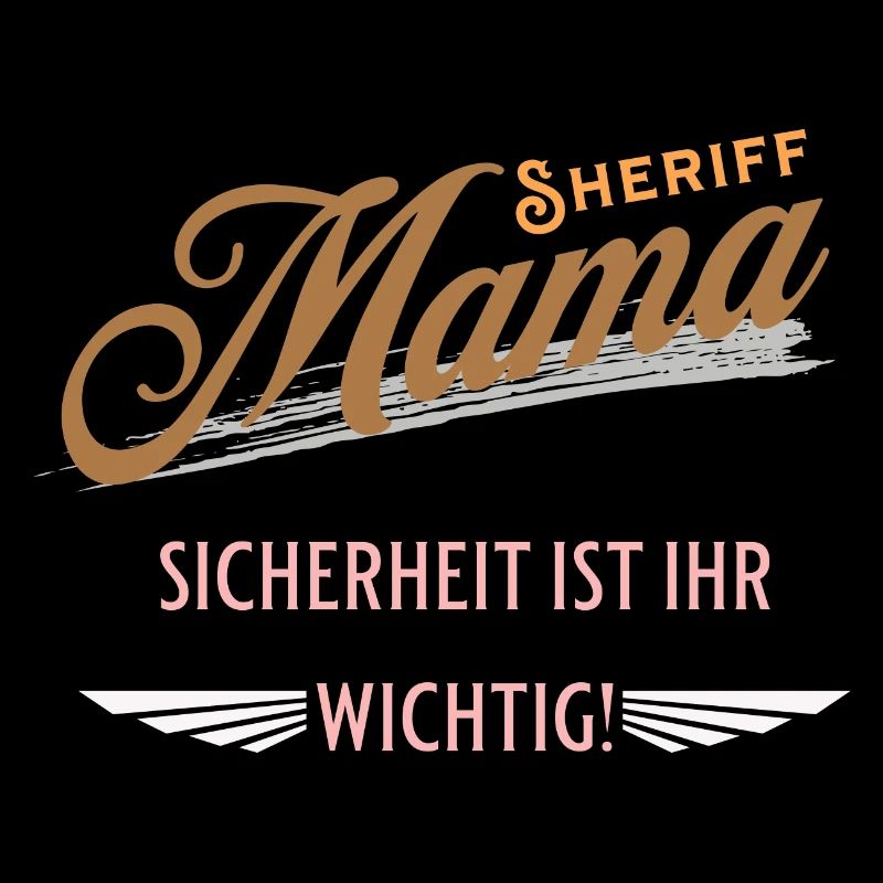 Mama Sheriff Mutter Mami Ehefrau