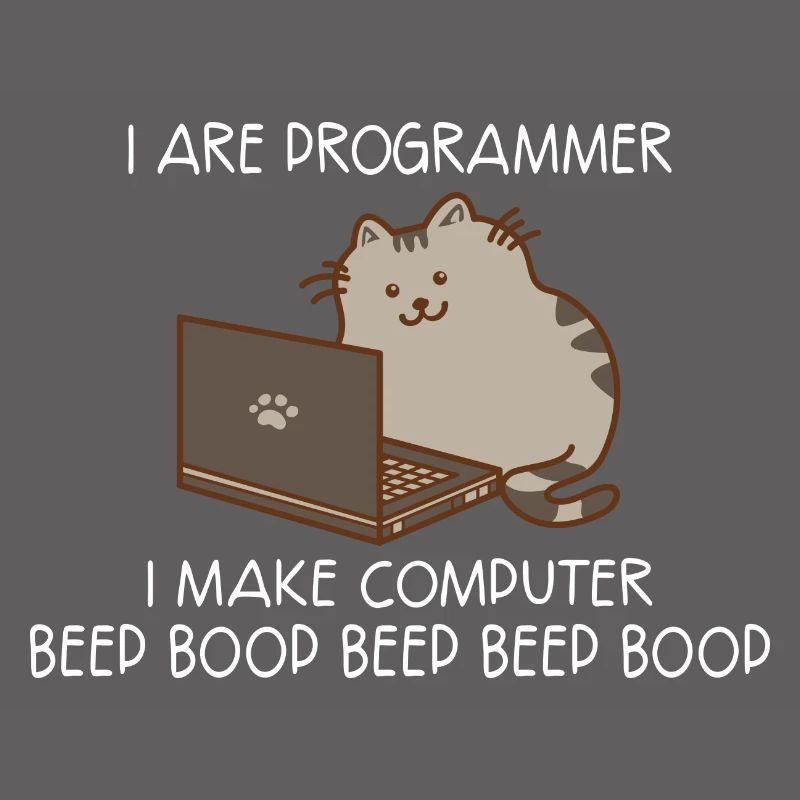 I Are Programmer I Make C... Programmierer & Nerd