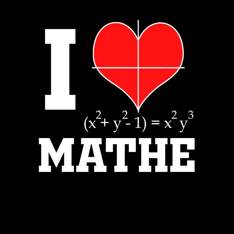 I Love Math - Mathematician & Math Teacher Heart