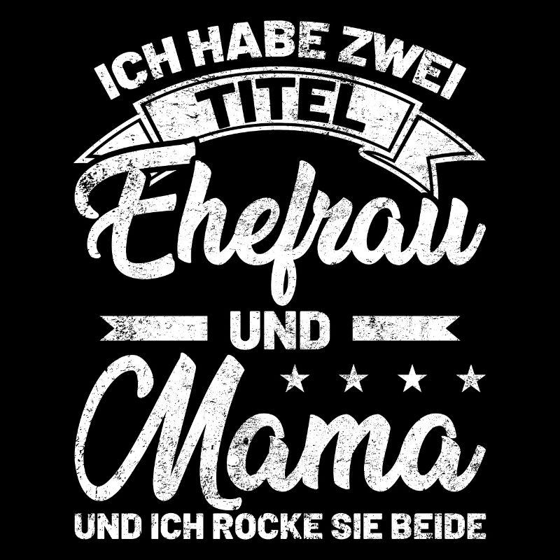 Schwanger | Ehefrau Mama Spruch