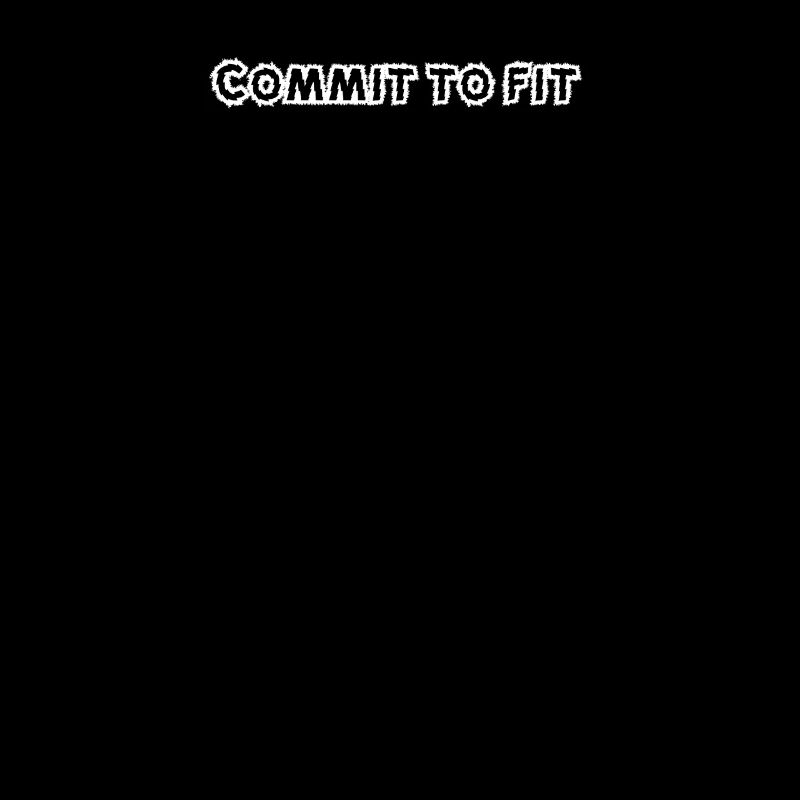 Fitness - Commit to fit