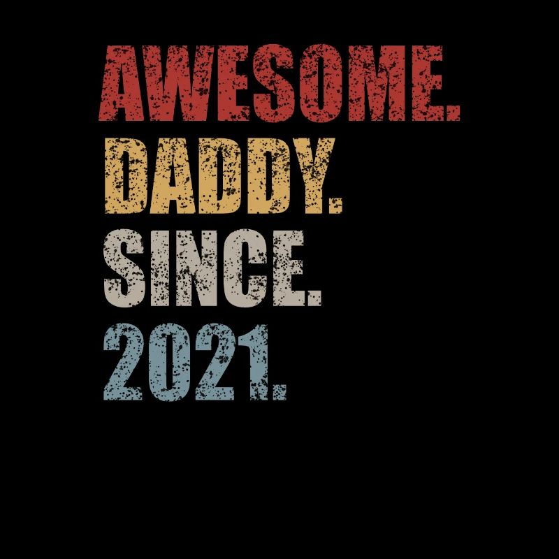 Awesome Daddy Since 2021 Vatertag Retro