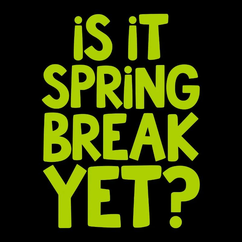 Spring Break Countdown Saying Quote