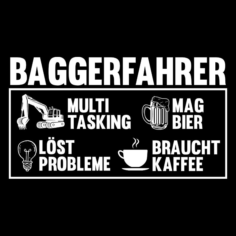 Baggerfahrer Maschinenführer Bier Tiefbauer Bagger