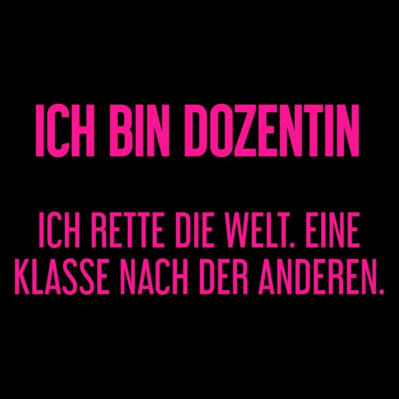 Ich bin Dozentin - ich rette die Welt
