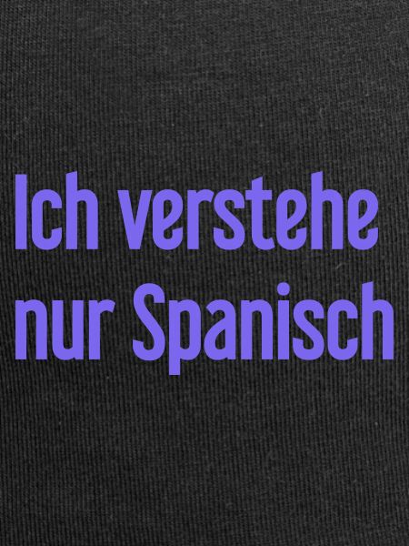 I only understand Spanish