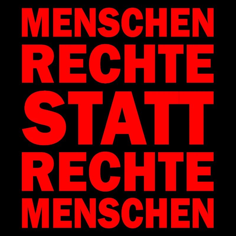 menschenrechte statt rechte menschen