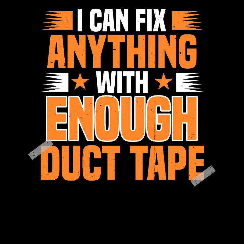 I can fix everything with enough tape
