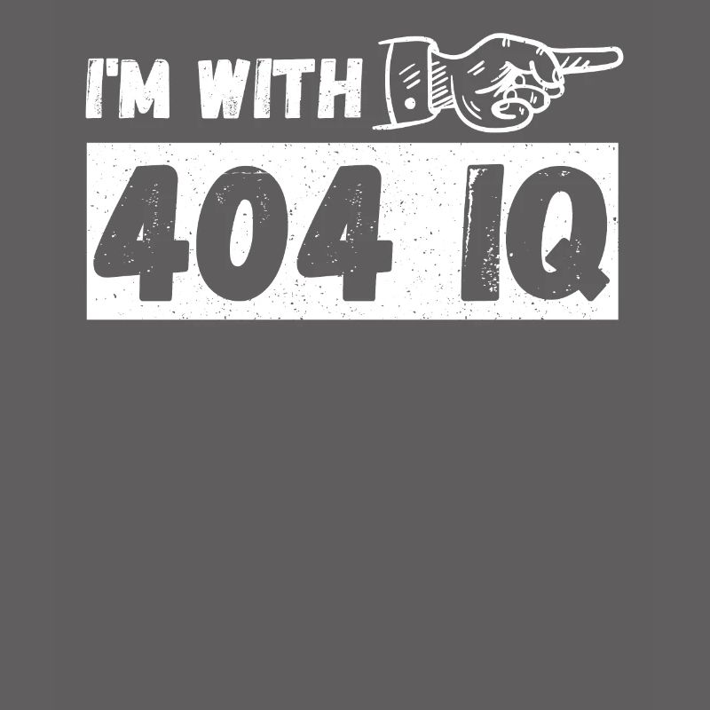 Je suis avec Stupid 404 Error Programmer Coding
