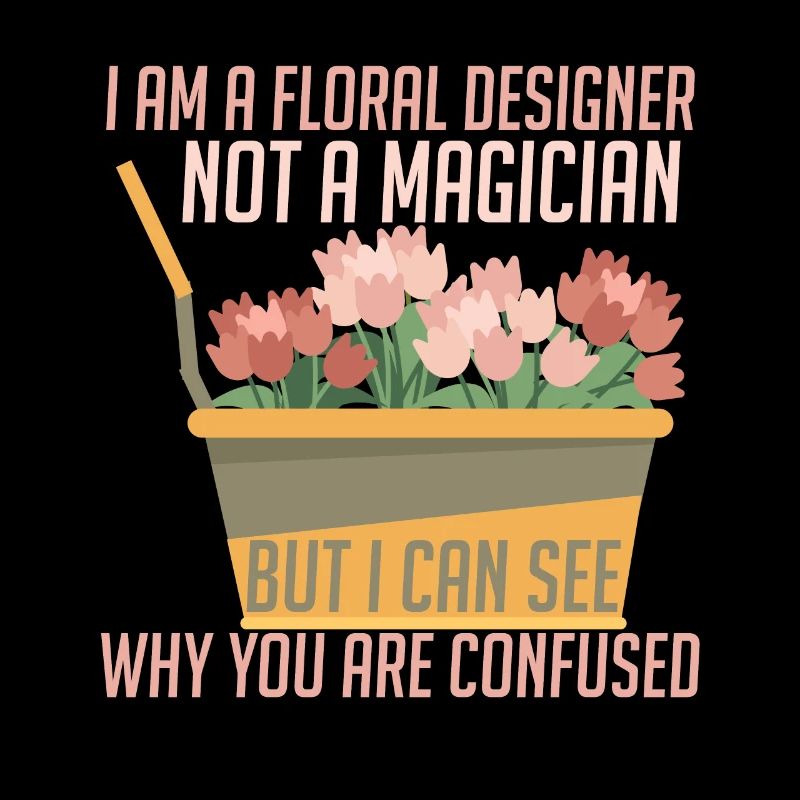 Ich Bin Ein Blumendesigner Kein Zauberer