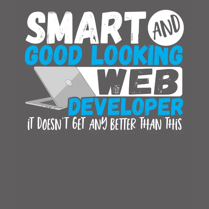 Programmer Smart And Good Looking Web Developer