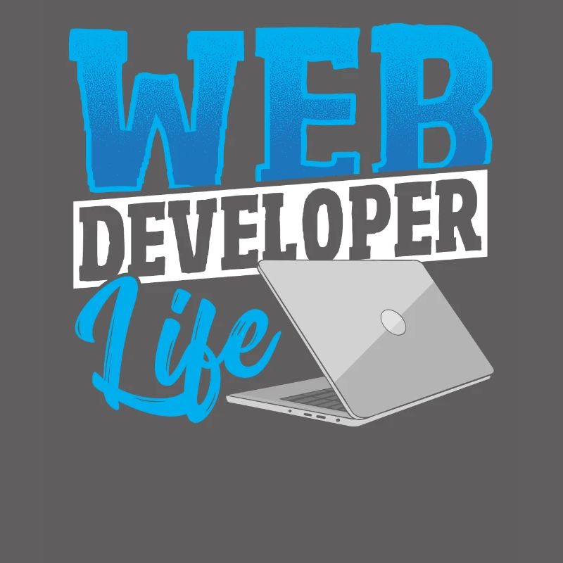 Web Developer Life Web Developer Programmer
