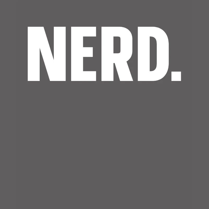NERD tout simplement nerd