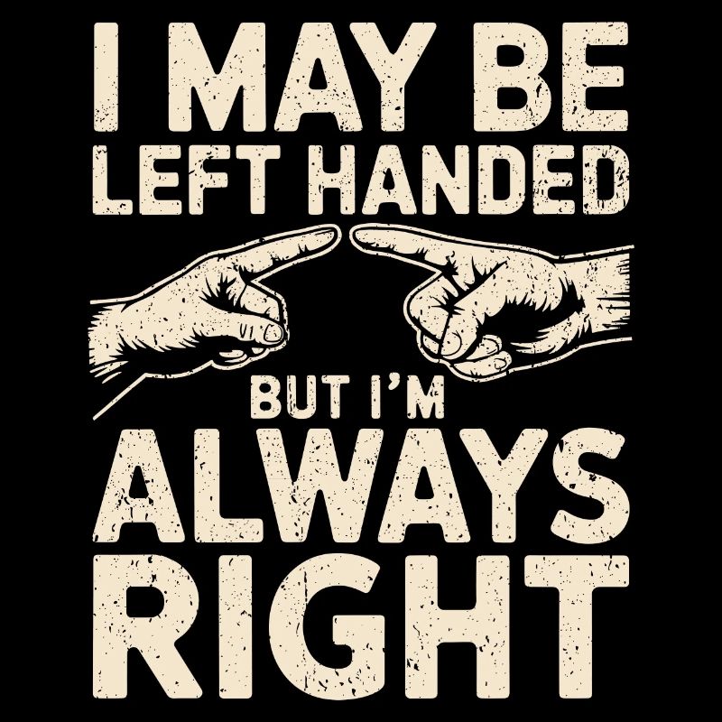 Funny saying for left-handers