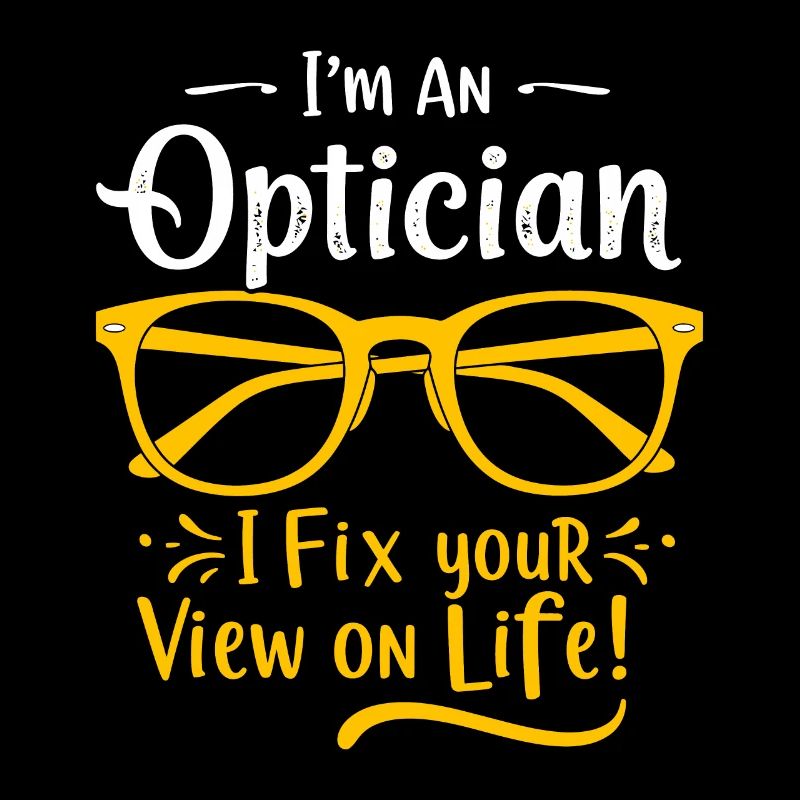 Ich bin Optiker – ich fixiere Ihre Sicht auf das Leben!