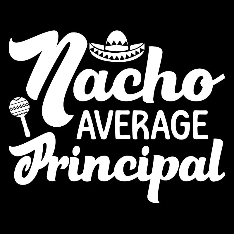 Cinco De Mayo Nacho Average Principal