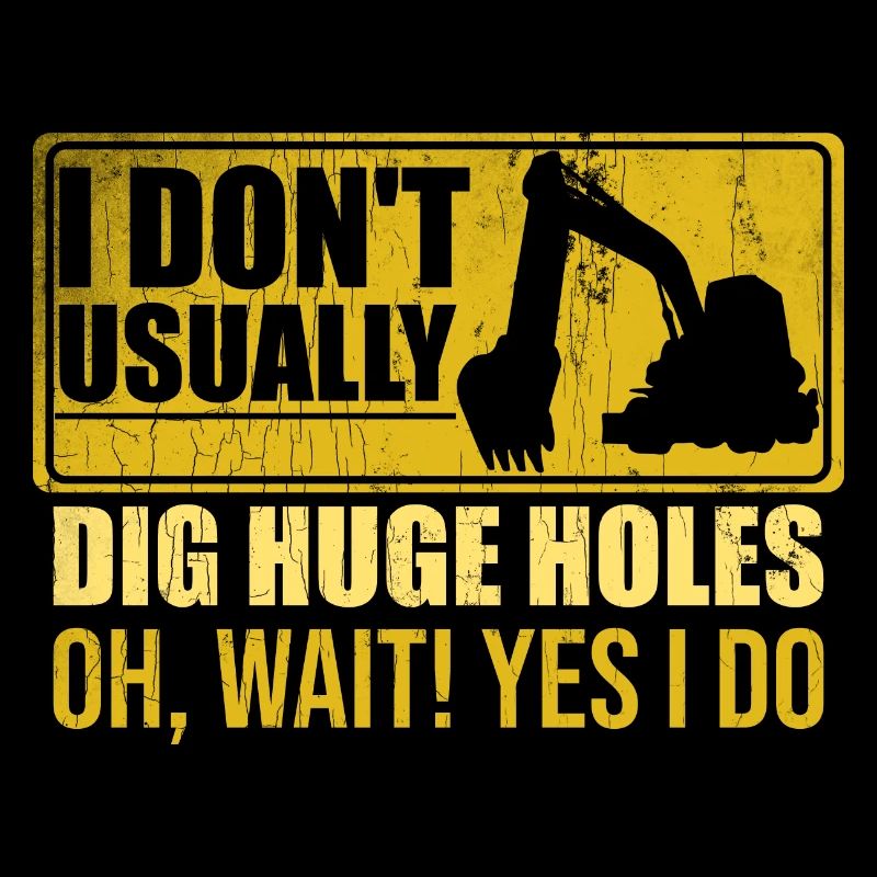 Retro Excavator Slogan Excavator Driver Construction Site