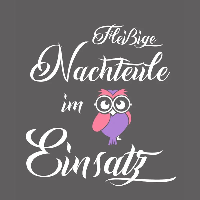 Nachteule im Einsatz, Berufe Geschenk, Eule Lustig