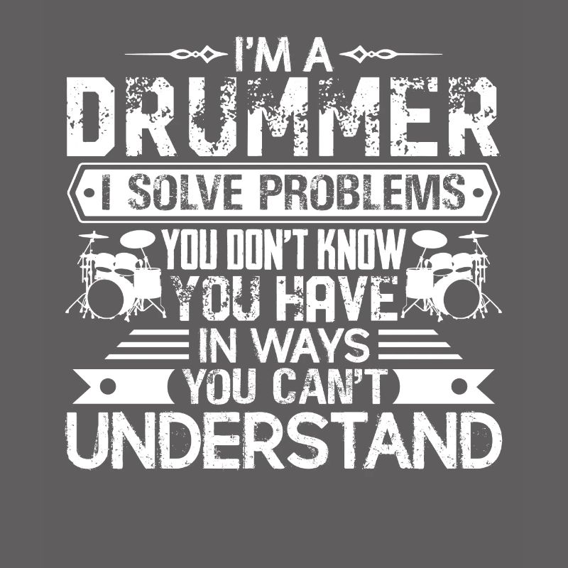 Drummer Solves Problems