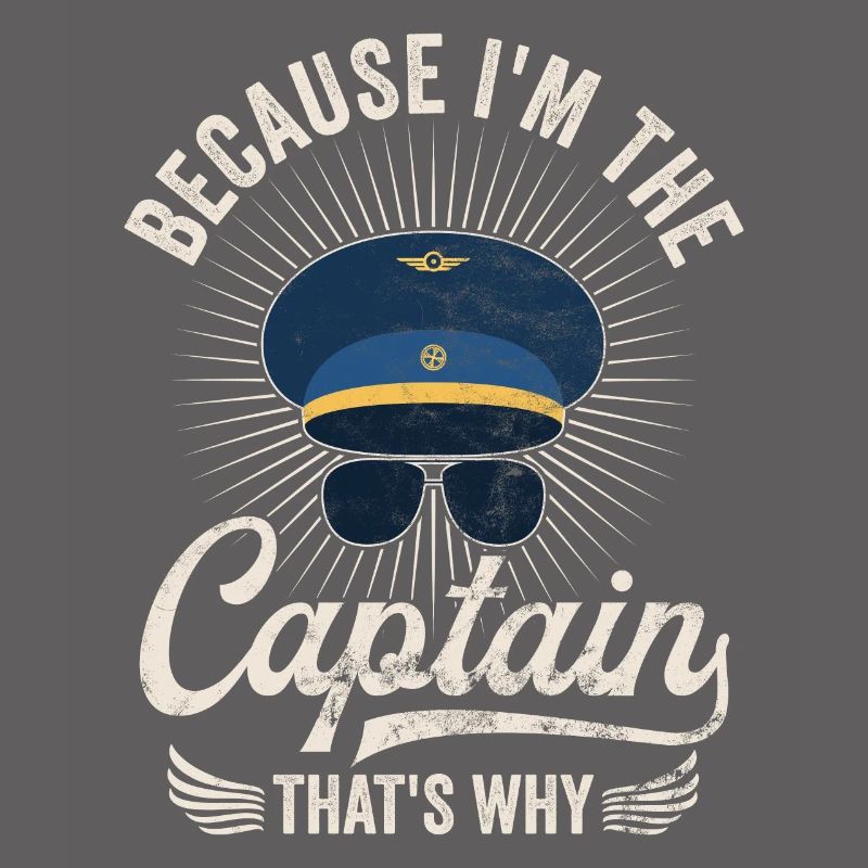 Parce que je suis le commandant de bord Pilot Flight Captain Flyer